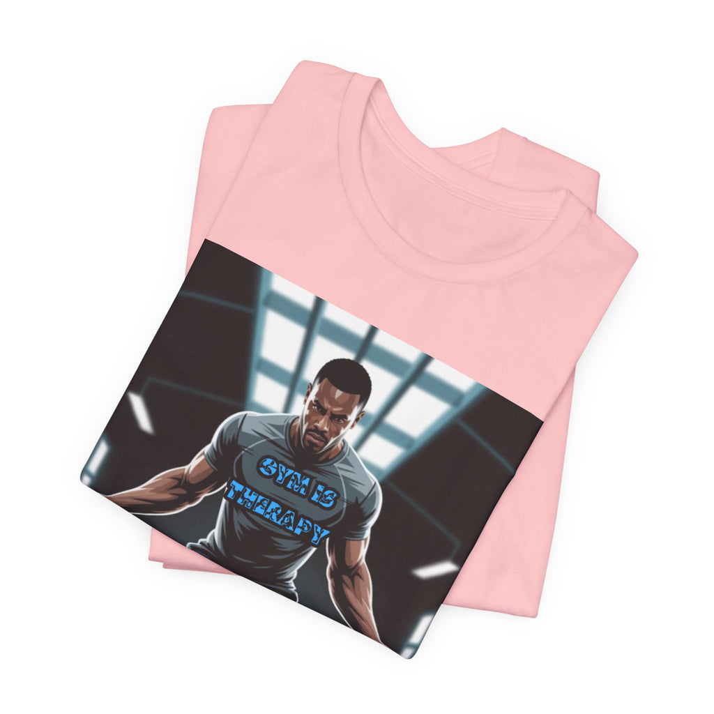 Men T-Shirt = Gym is Therapy
