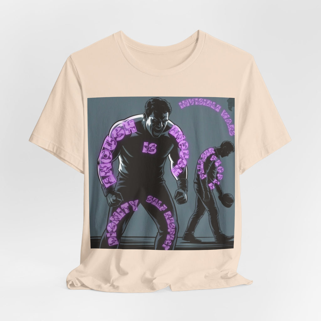 Men T-Shirt— Enough is Enough