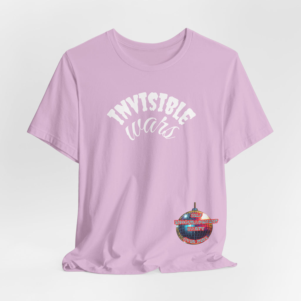 Women Invisible Wars T-Shirt — Encouragement Party Disco Ball