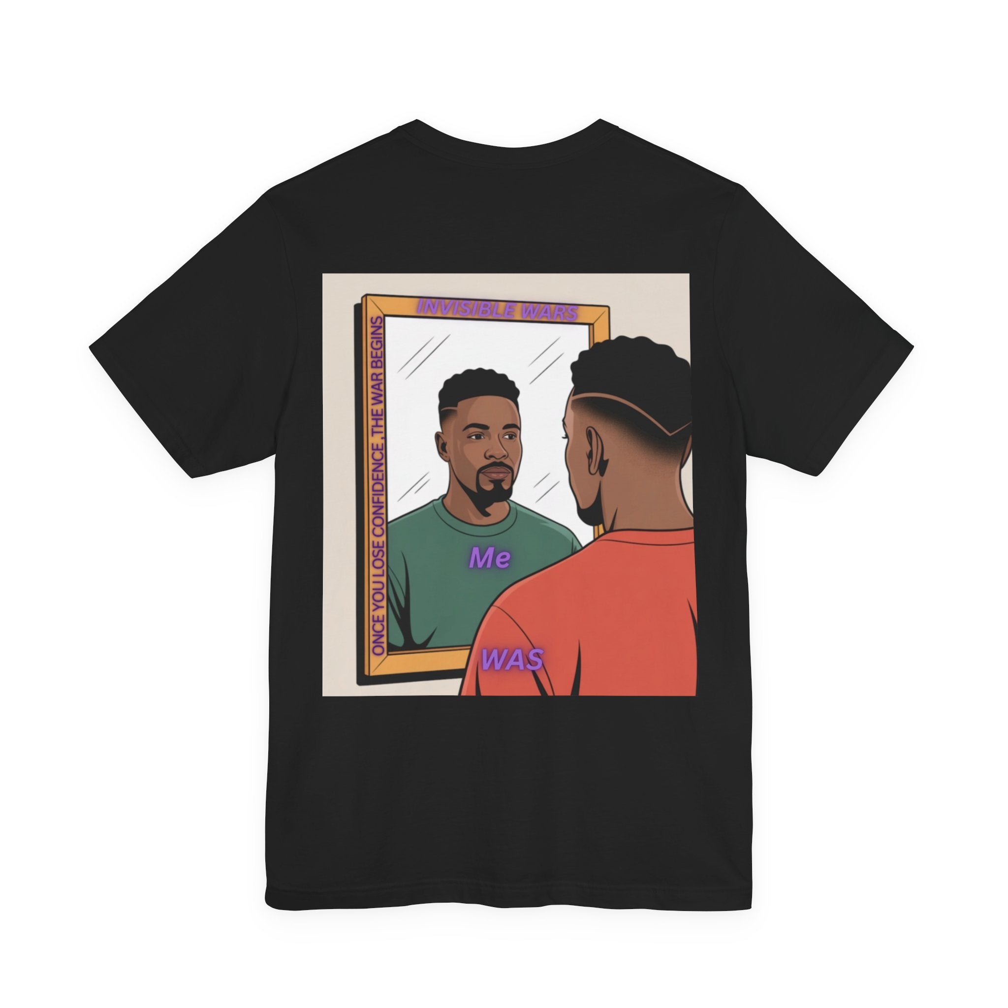 Men T-shirt - Once You Lose Confidence