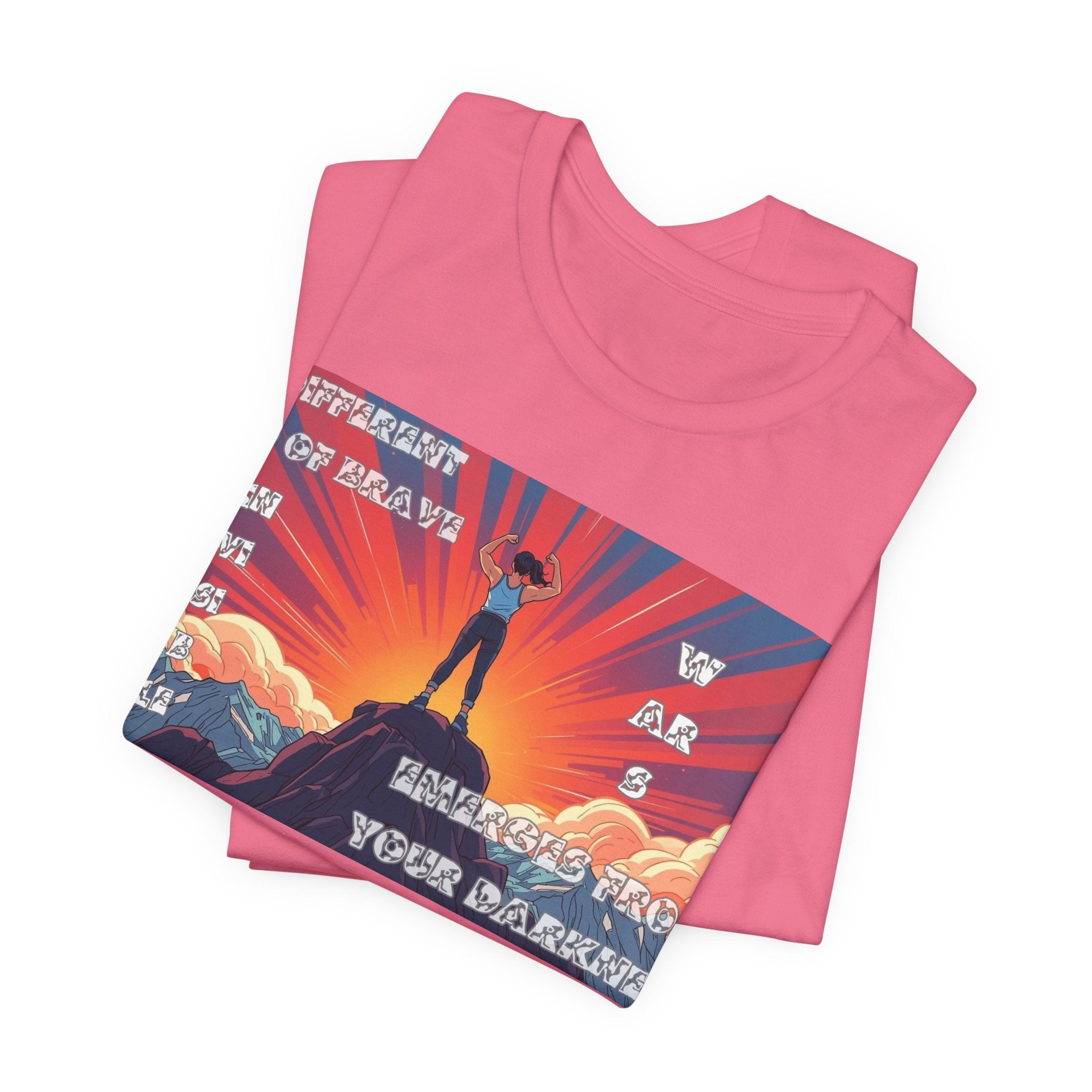 Women T-Shirts— A Different kinda Brave Emerges