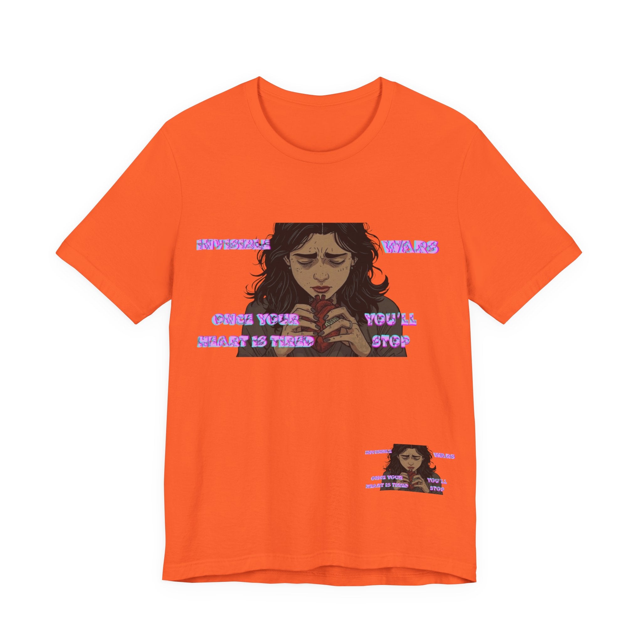 Women T-Shirt — Once your Heart Is Tired