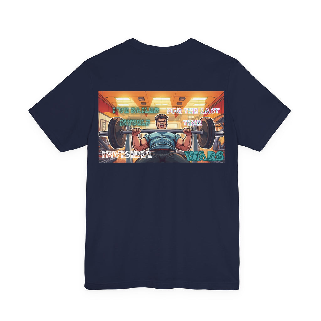 Men T-shirt - I've Failed Myself For The Last Time