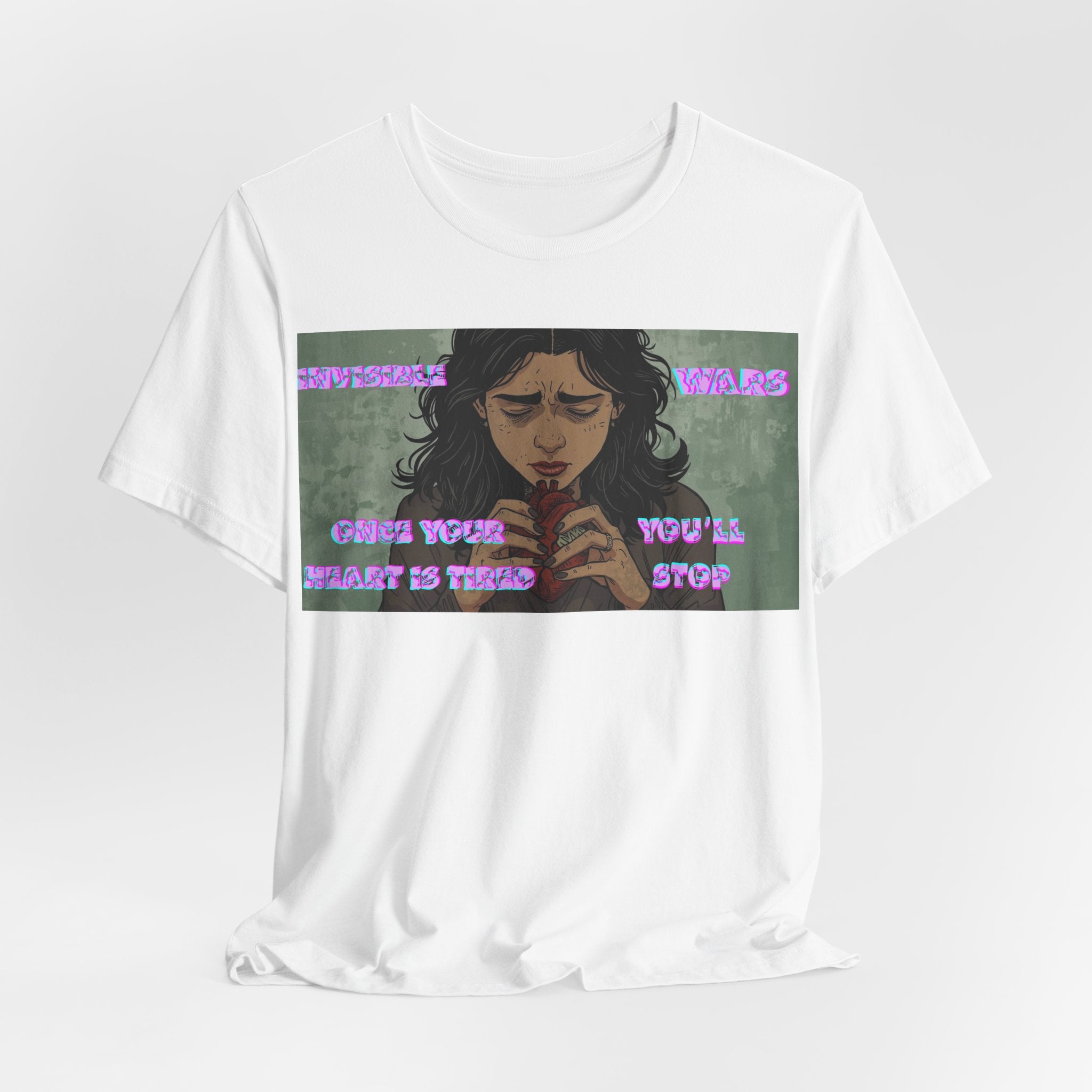 Women T-Shirt — Once your Heart Is Tired