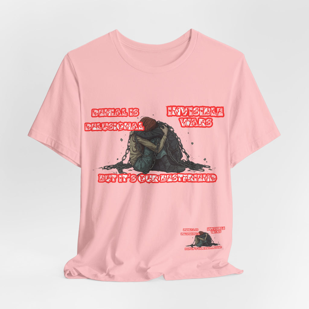 Women T-Shirt — 'Denial Is Delusional
