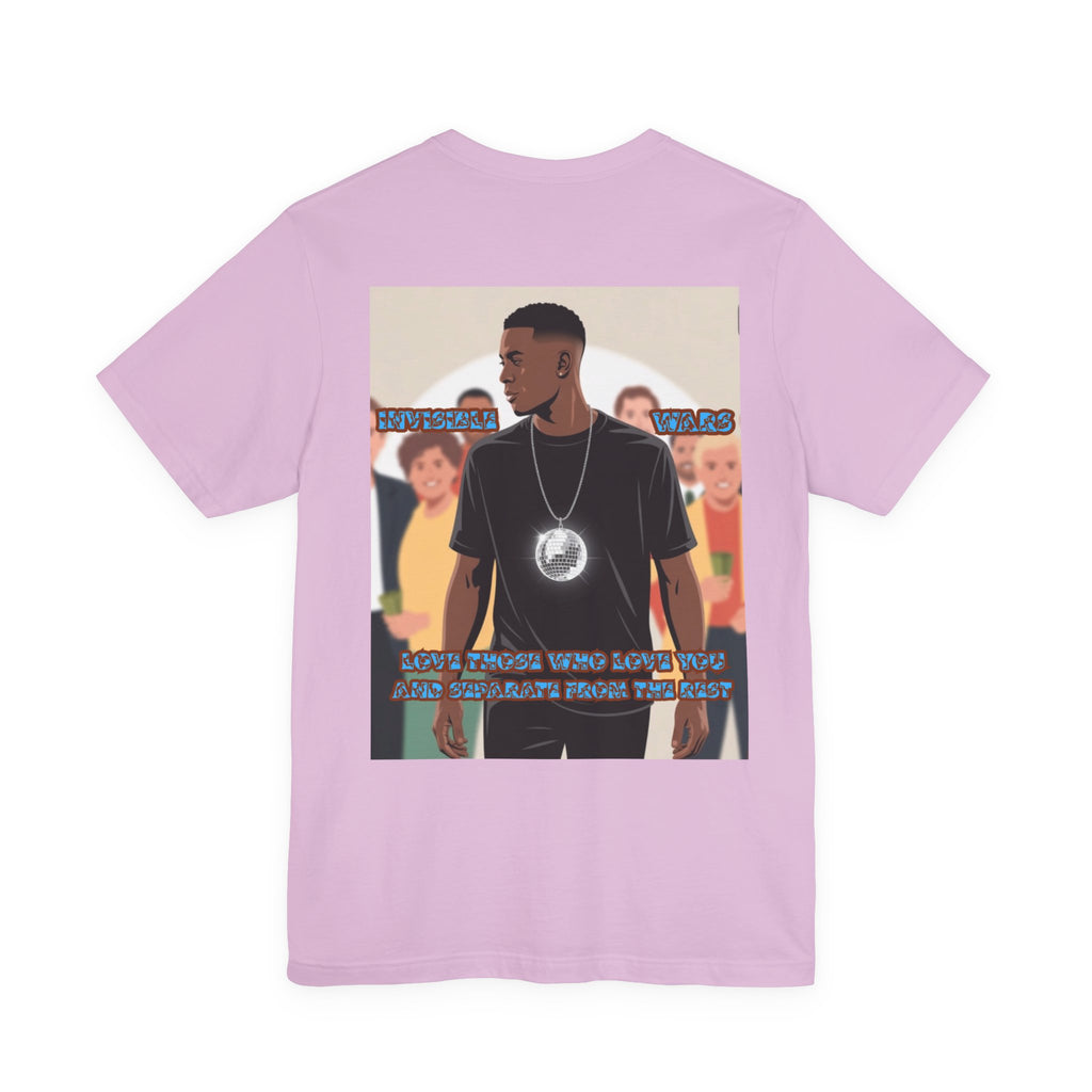 Men T-shirt - Love Those Who Love You