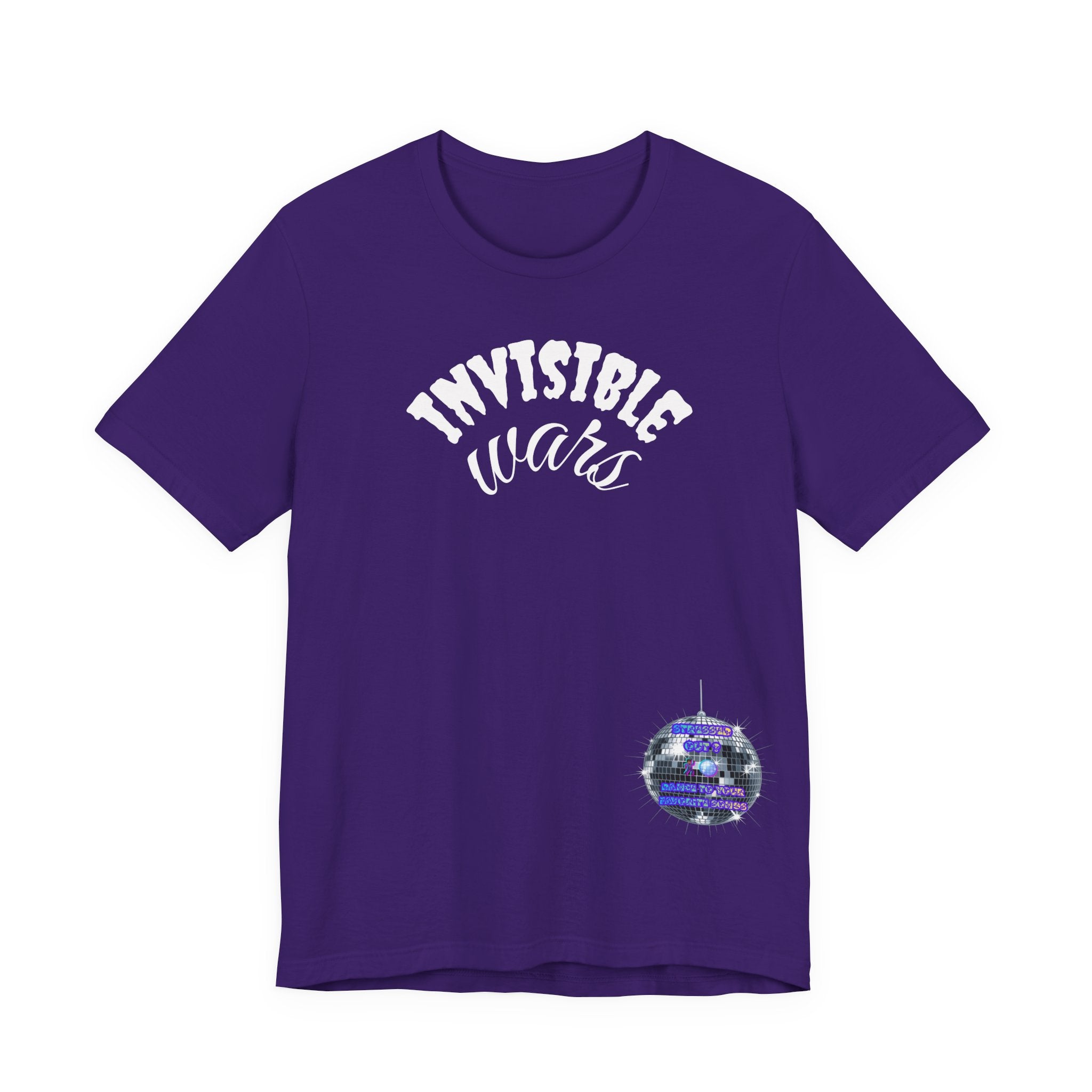 Women Invisible Wars T-Shirt - Stressed Out , Dance
