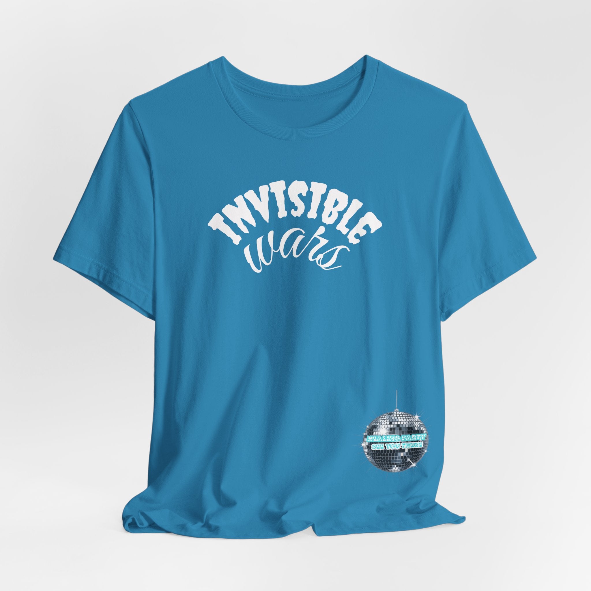 Women Invisible Wars T-shirt - Healing Party , See You There