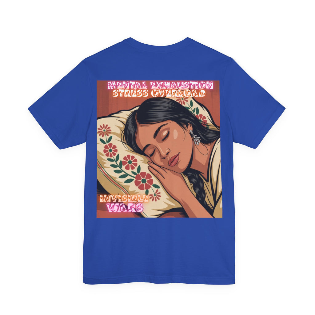 Women T-Shirt — Mental Exhaustion