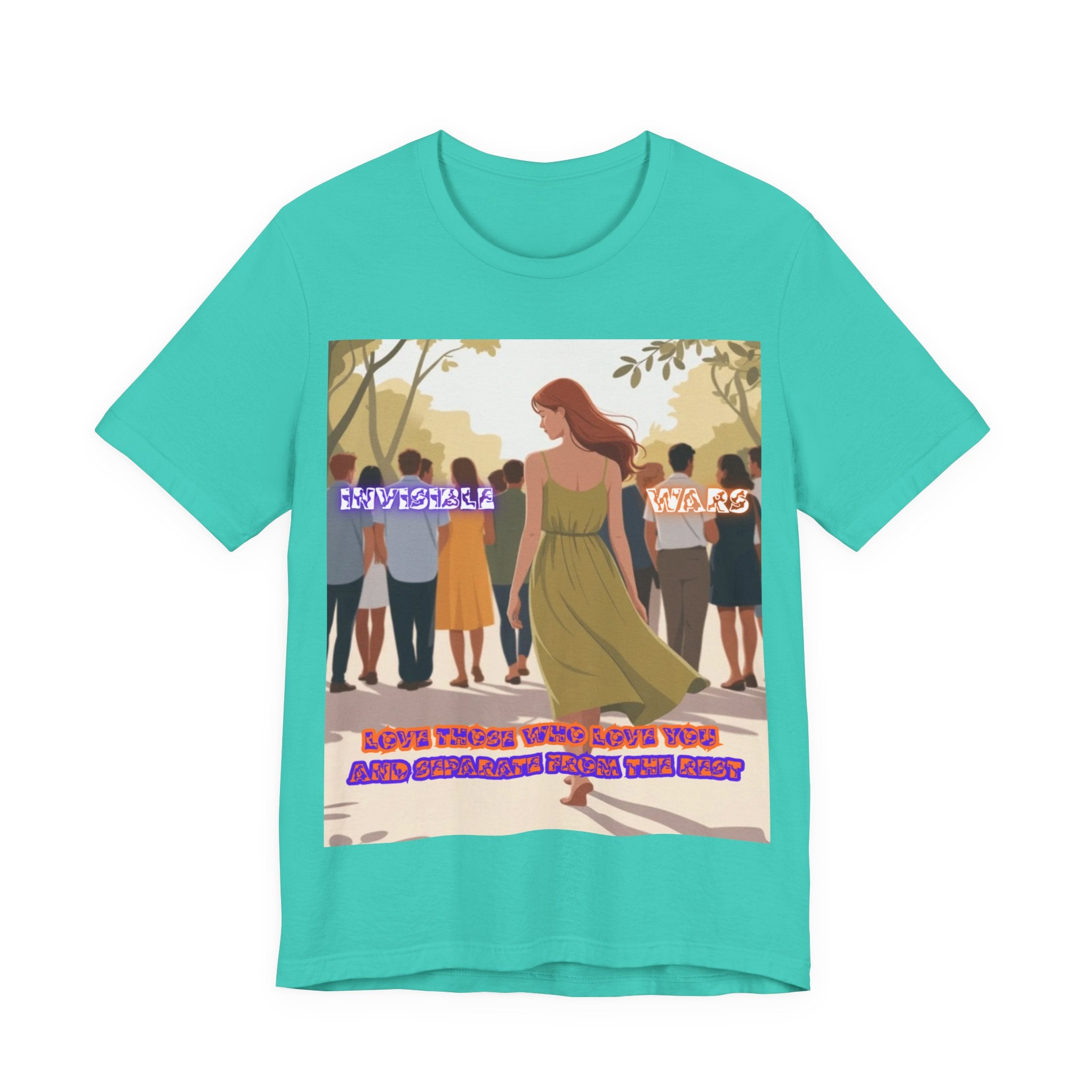 Women T‑Shirt-Love Those Who Love You