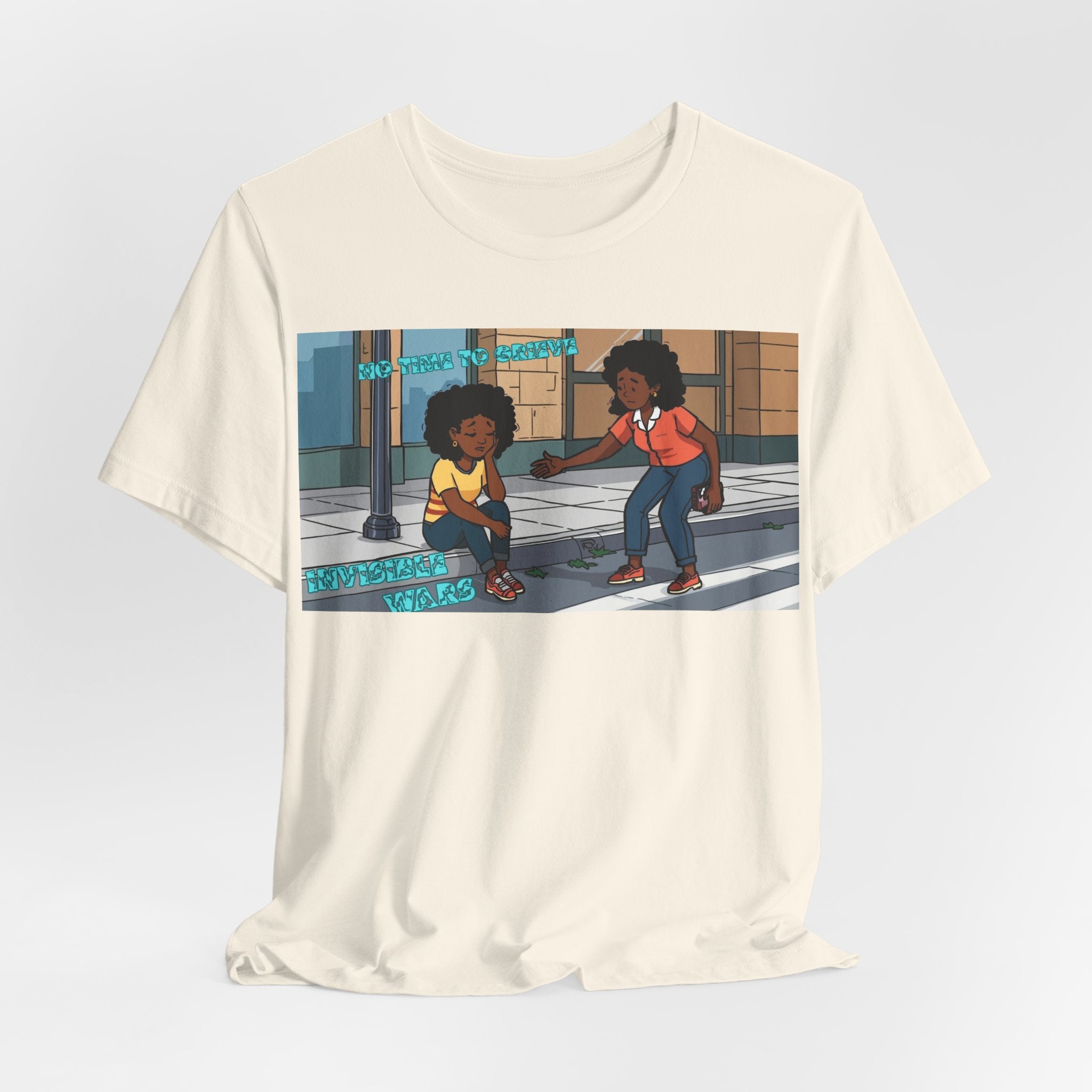 T-Shirt — No Time To Grieve