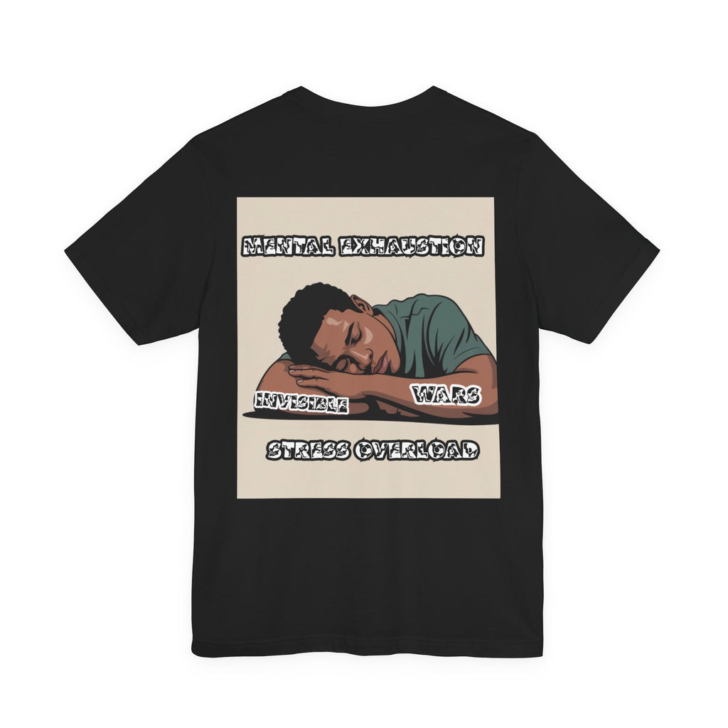 Men T-Shirt — Mental Exhaustion