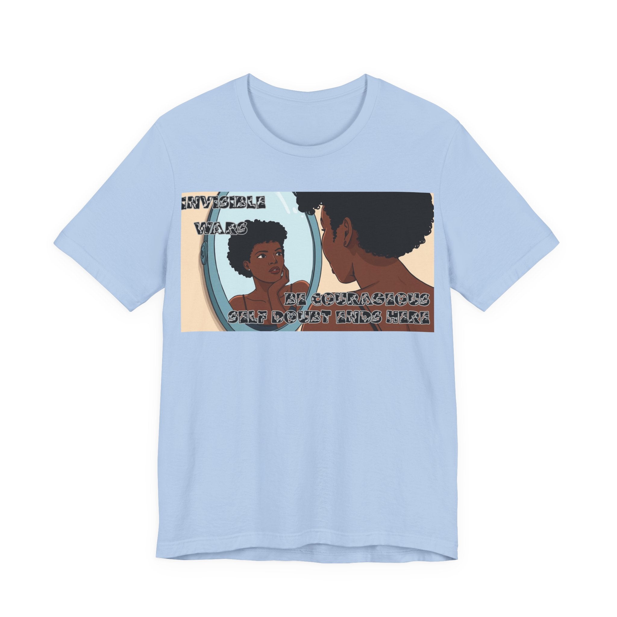 Women T-Shirt — Be Couragous