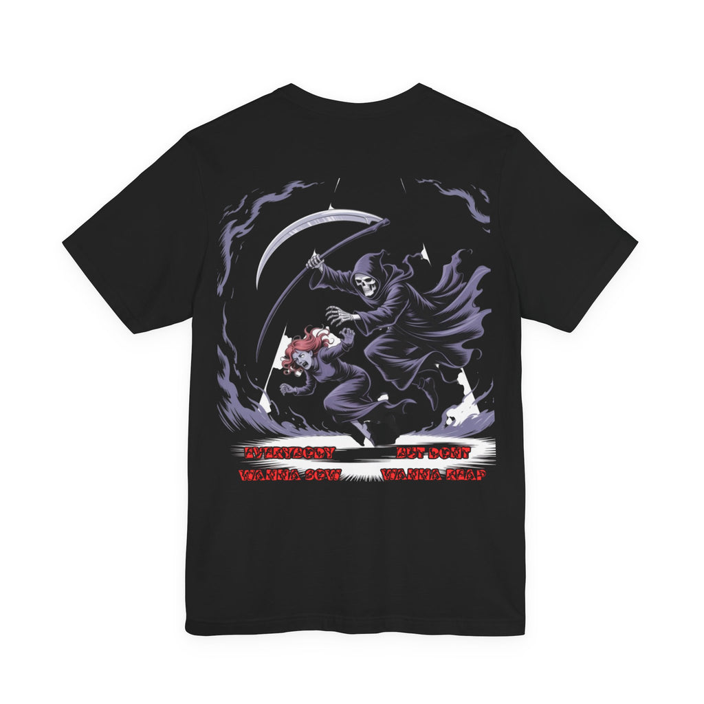 Women T‑Shirt — Reap What You Sow