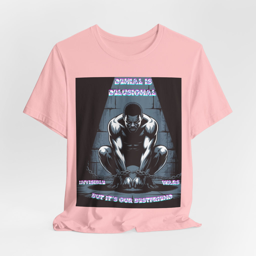 Men T-Shirt—-Denial is Delusion