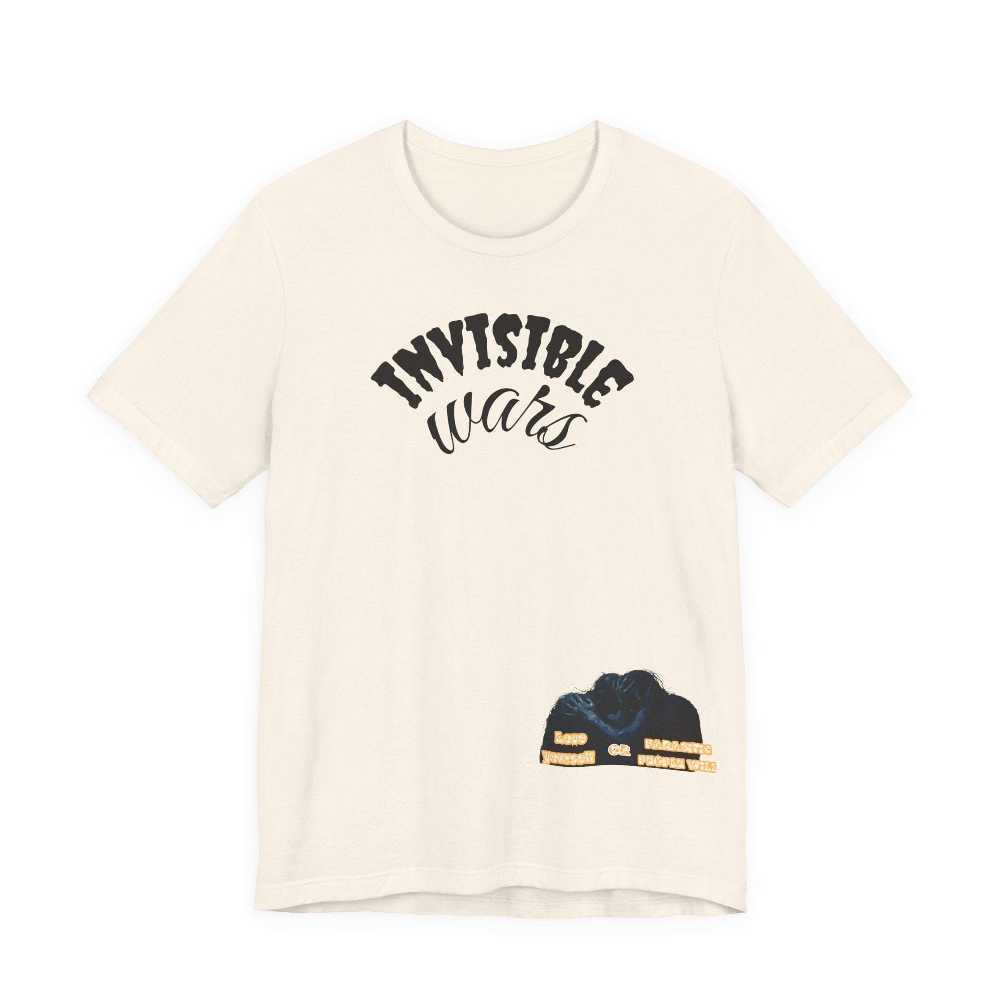 Women T-shirt — Love yourself or Parasitic people will