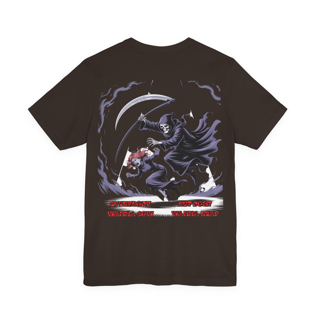 Women T‑Shirt — Reap What You Sow