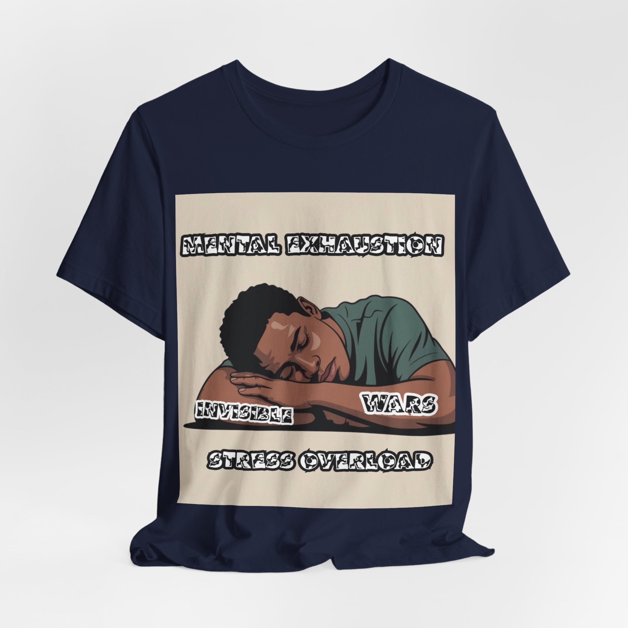 Men T-Shirt — Mental Exhaustion