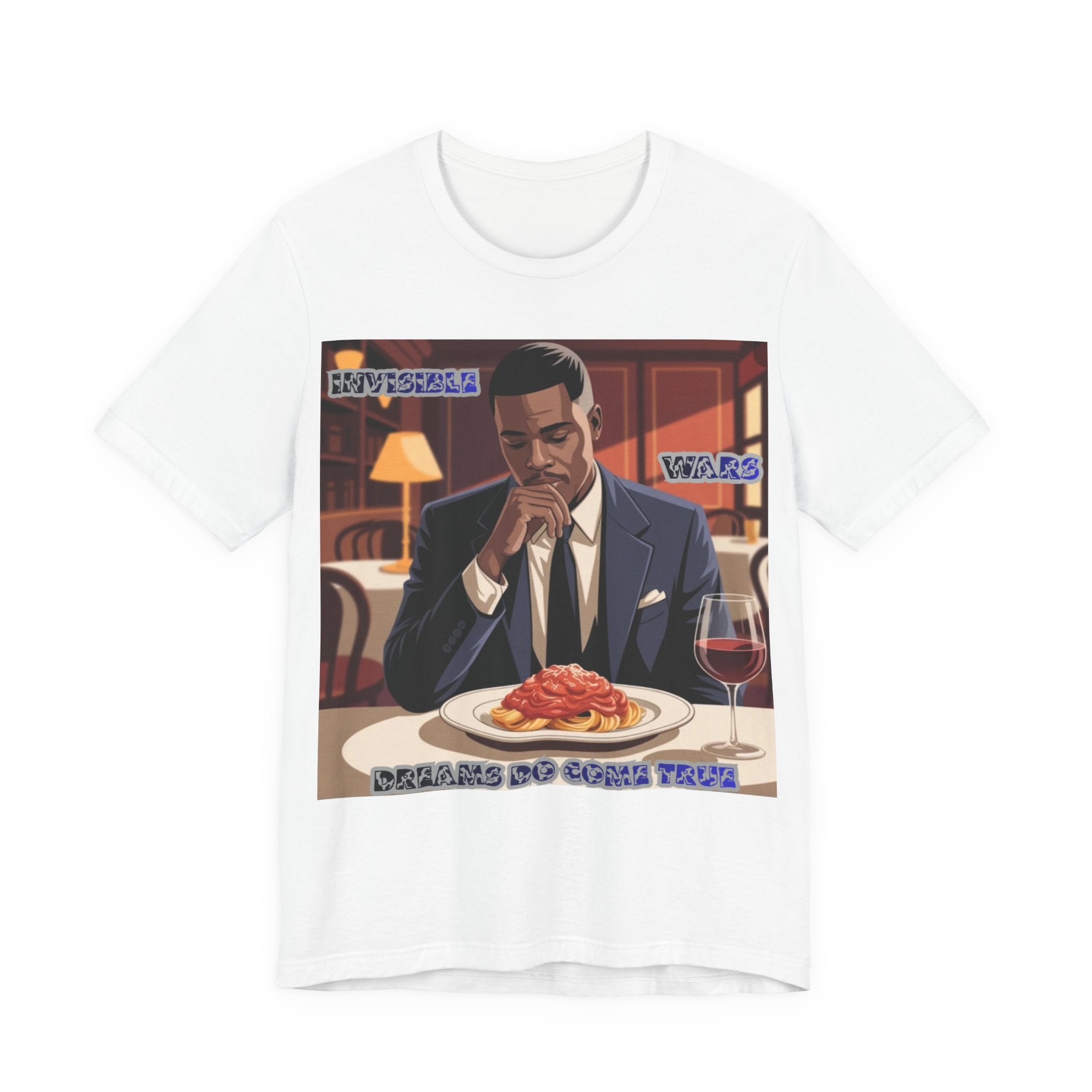 Men T‑Shirt — 'Dreams Do Come True