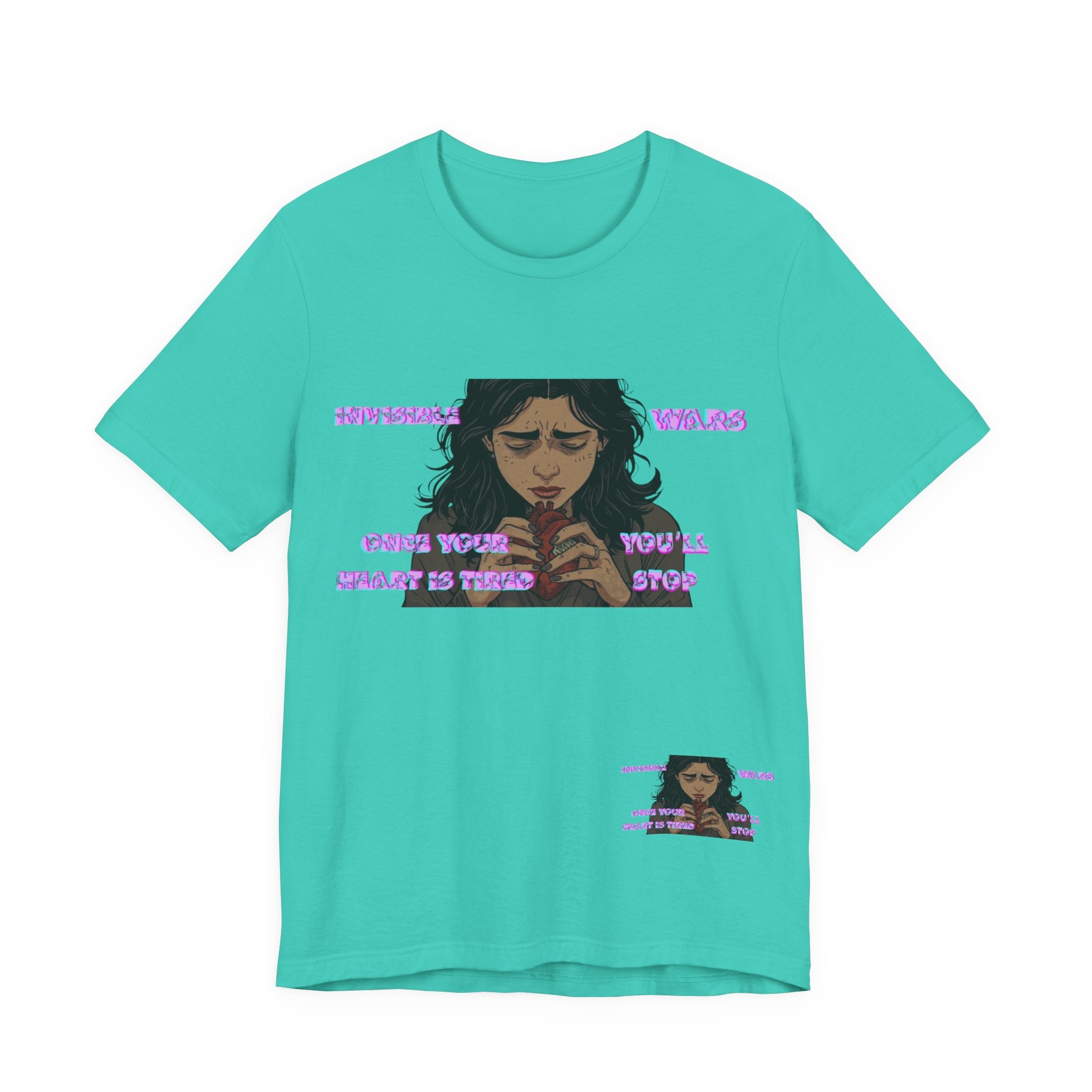 Women T-Shirt — Once your Heart Is Tired