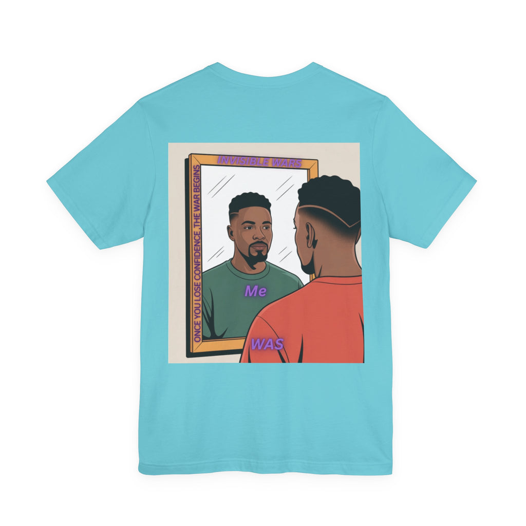 Men T-shirt - Once You Lose Confidence