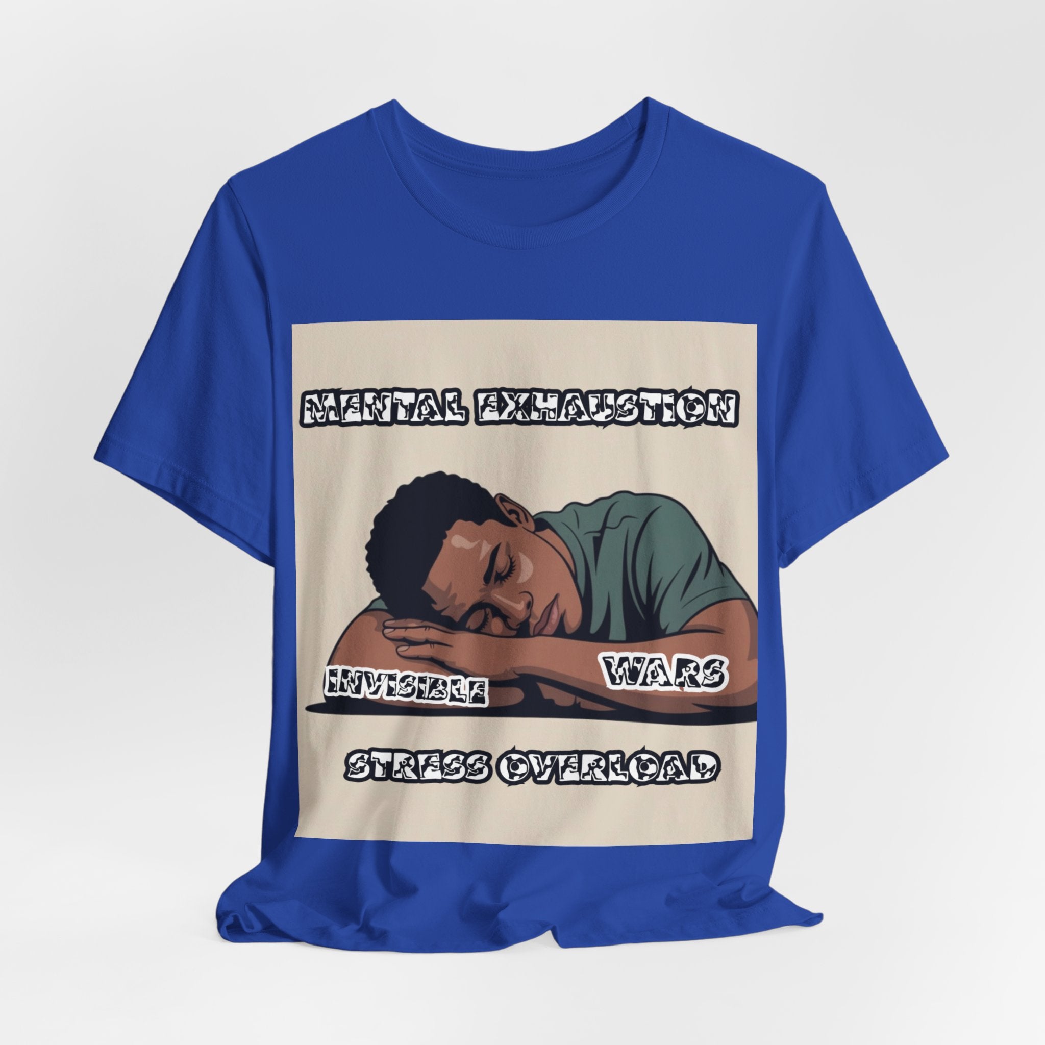 Men T-Shirt — Mental Exhaustion