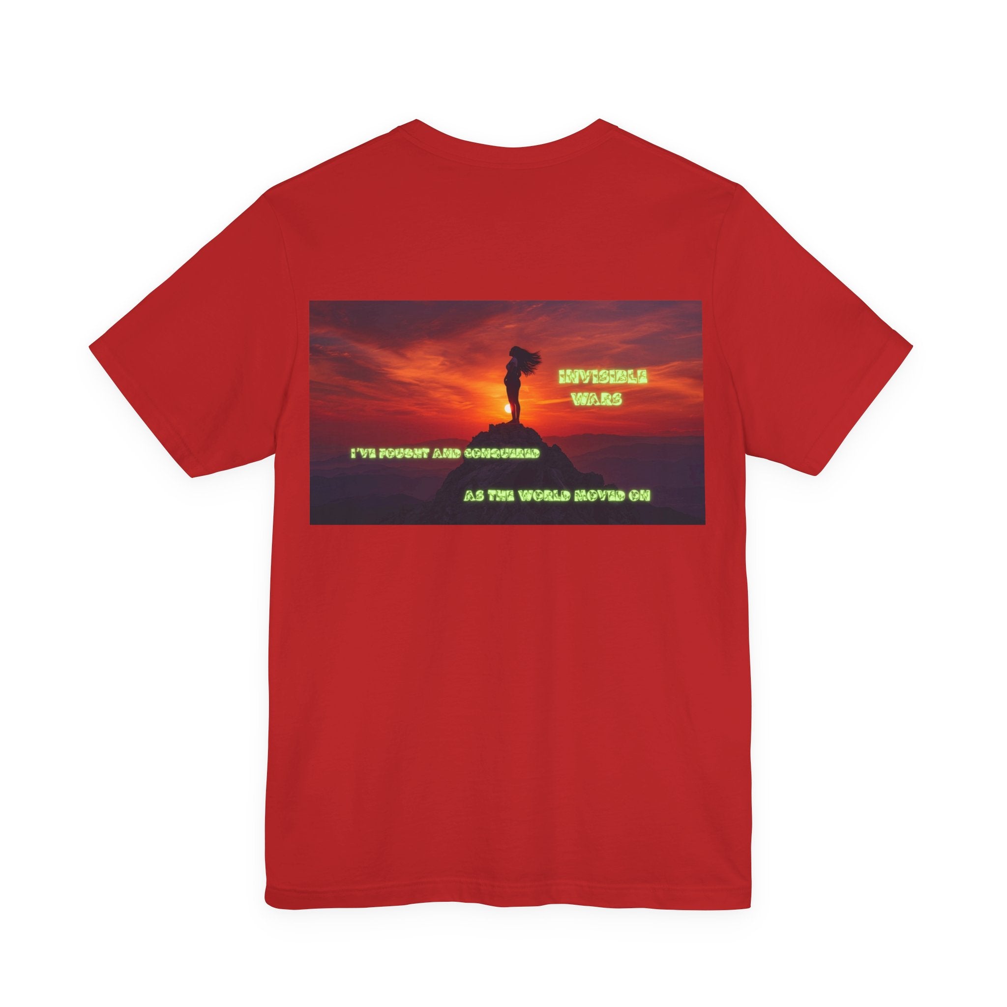 Women T-shirt - I've Fought as the World Moved On