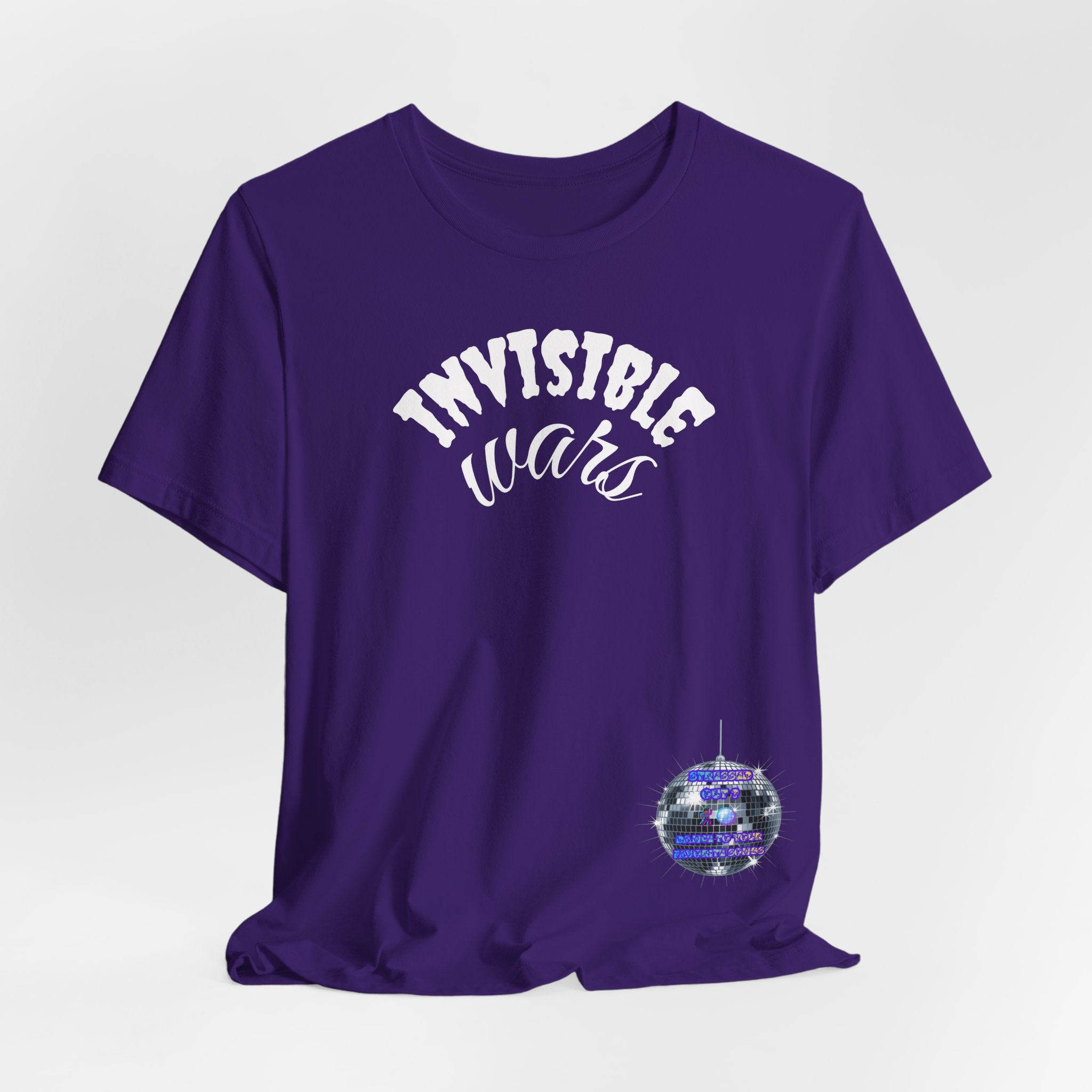 Women Invisible Wars T-Shirt - Stressed Out , Dance
