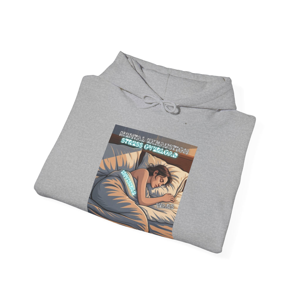 Women Hoodie-Mental Exhaustion Invisible Wars