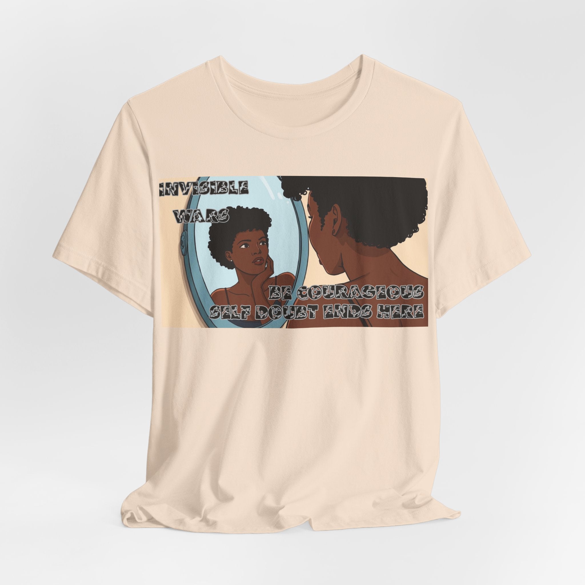 Women T-Shirt — Be Couragous