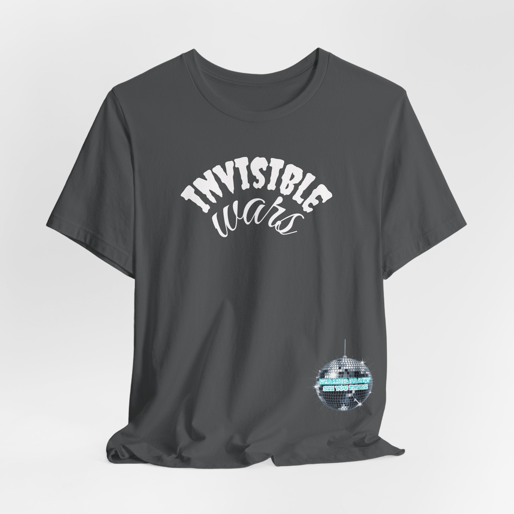 Women Invisible Wars T-shirt - Healing Party , See You There