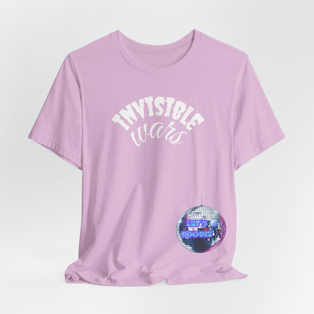 Women Invisible Wars T-shirt  — Lets Boogie