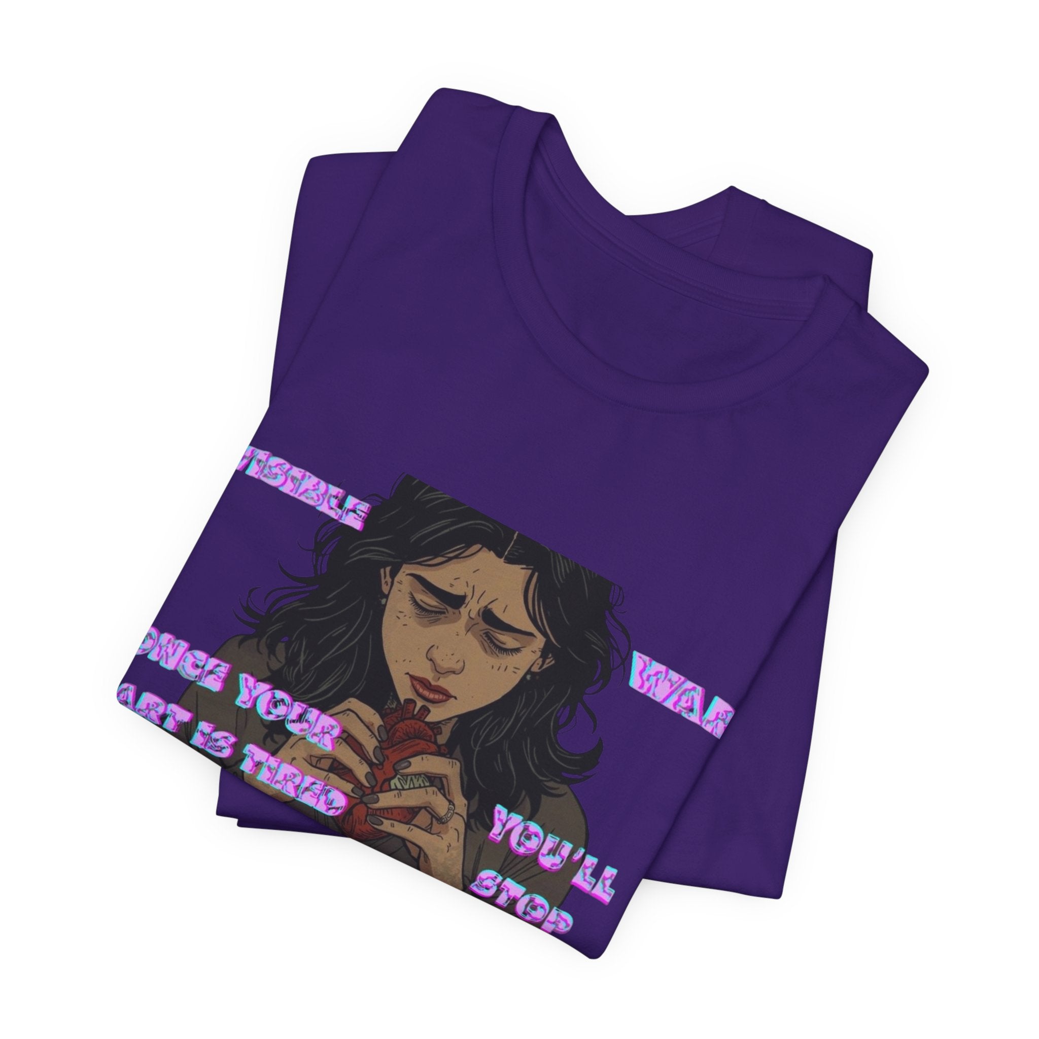 Women T-Shirt — Once your Heart Is Tired