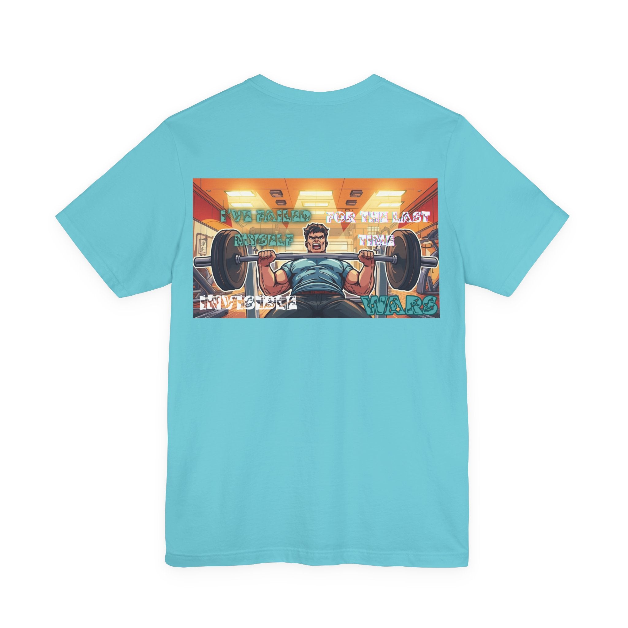 Men T-shirt - I've Failed Myself For The Last Time