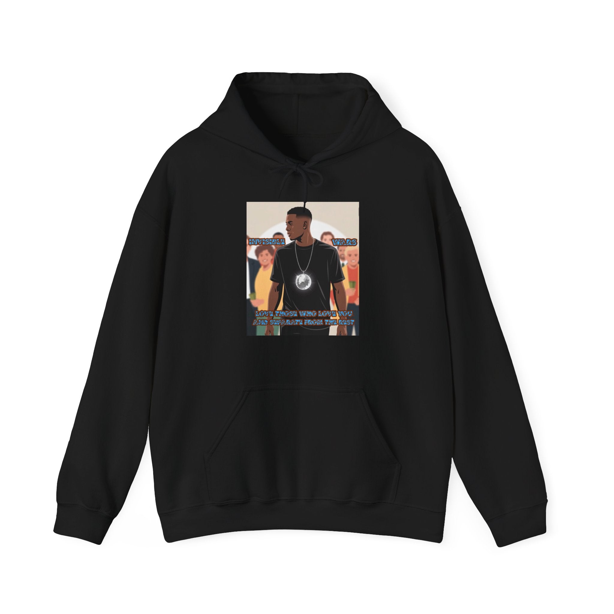 Men Hoodie -  Love Those Who Love You